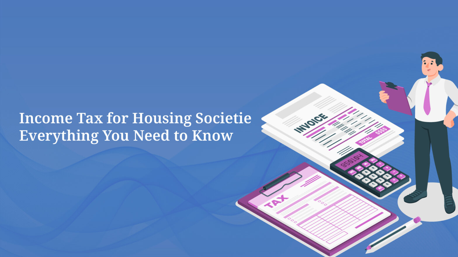 Income Tax Housing Society: Guide to Tax Benefits & Regulations
