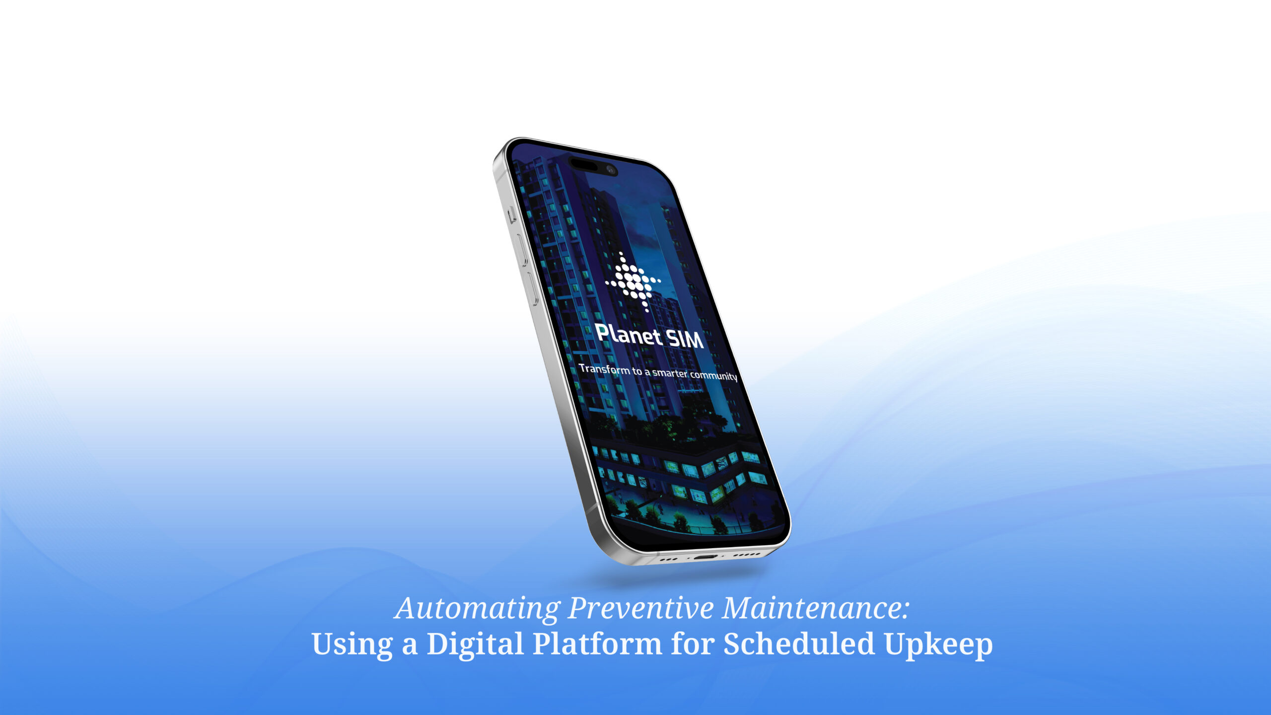 Automating the preventive maintenance using digital platform